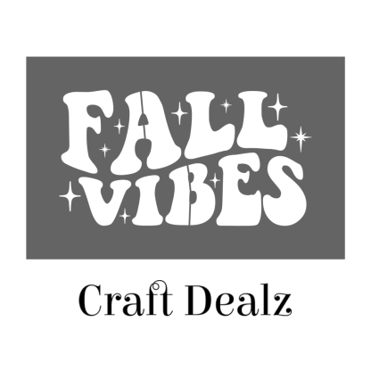 Fall Vibes Stencil